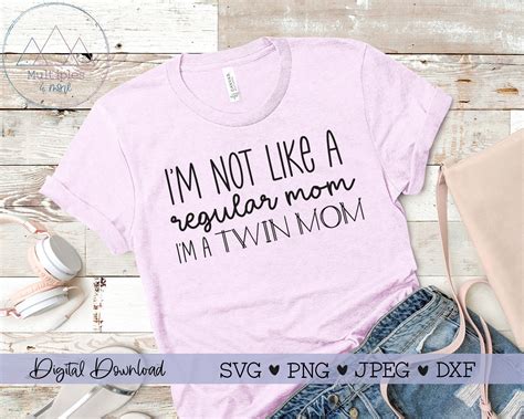 Mean Girls Not A Regular Mom Twin Mom Svg Cut File Cricut Etsy