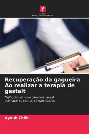 PDF Recuperação da gagueira Ao realizar a terapia de gestalt de