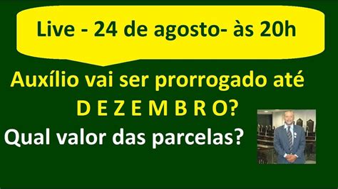 Auxílio emergencial prorrogado até dezembro Qual valor YouTube