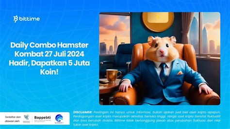 Daily Combo Hamster Kombat 27 Juli 2024 Hadir Dapatkan 5 Juta Koin