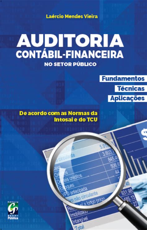 Auditoria Cont Bil Financeira No Setor P Blico Editora Gest O Publica