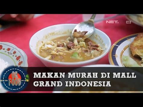 Temukan Surga Kuliner Tersembunyi Di Grand Indonesia Dengan Harga Hemat