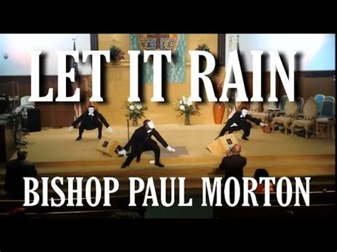 Let It Rain Bishop Paul Morton Mime David Dancers YouTube