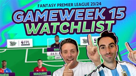 Fpl Gw Watchlist Man City Drops A Spot In The Table Youtube