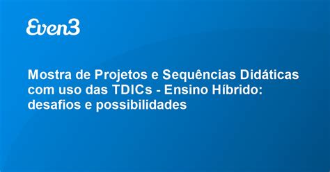 Acesse sua conta Mostra de Projetos e Sequências Didáticas uso