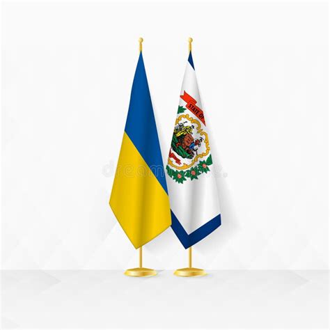 Ukraine And West Virginia Flags On Flag Stand Illustration For