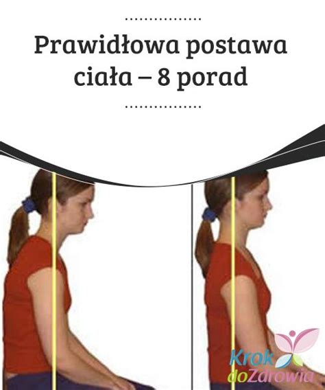 Prawid Owa Postawa Cia A Porad Krok Do Zdrowia Health