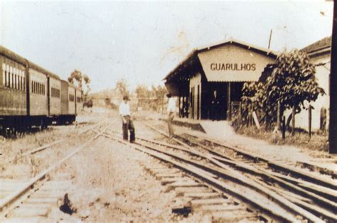 Antiga Esta O De Trem De Guarulhos E Casa Amarela Aapah