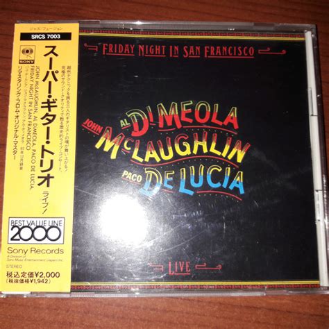 Friday Night In San Francisco By John Mclaughlin Al Di Meola Paco