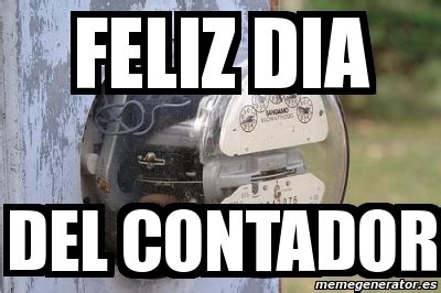 Meme Personalizado Feliz Dia Del Contador 2574443