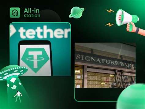 Tether truy cập hệ thống ngân hàng Hoa Kỳ thông qua Signature Bank