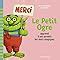 Le Petit Ogre Apprend Ses Parents Les Mots Magiques Amazon Fr