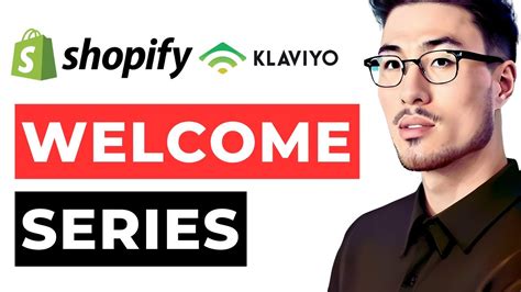 Welcome Series Klaviyo Shopify Klaviyo Email Marketing Tutorial YouTube