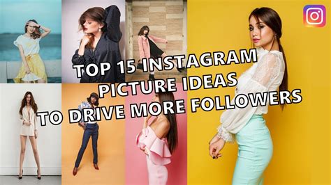 How To Get More Instagram Followers And Make Your Instagram Photo Viral By Top 15 Picture Ideas