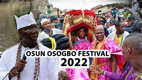 OSUN OSOGBO FESTIVAL 2022 GANI ADAMS SPEAKS ON YORUBA NATION CULTURE