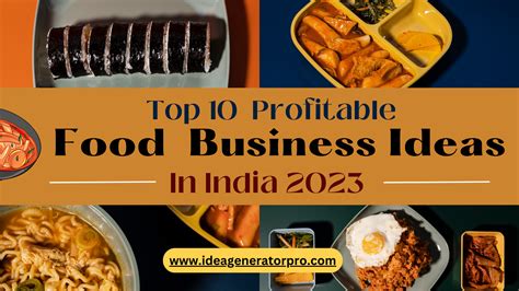 Top Profitable Food Business Ideas In India Idea Generator Pro