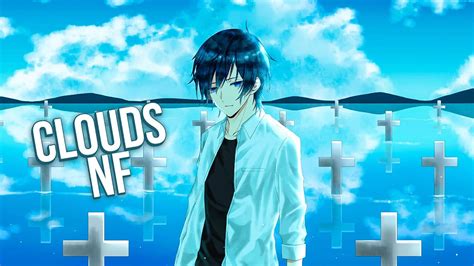 「nightcore」→ Nf Clouds Lyrics Youtube