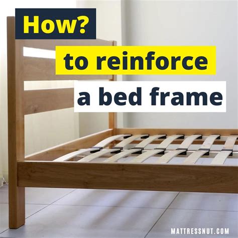 How To Reinforce A Bed Frame In A Few Easy Steps Updated 2024