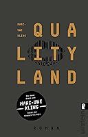 QualityLand QualityLand 1 By Marc Uwe Kling