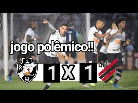 Melhores Momentos Vasco X Atl Tico Pr Brasileir O Youtube