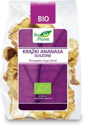 Kr Ki Ananasa Suszone Bio G Bio Planet Bio Planet Sklep