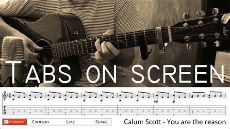 Calum Scott - You are the reason - Fingerstyle Guitar Cover with tabs ...