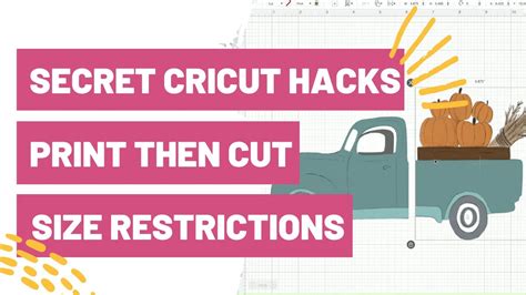 Secret Cricut Hacks To Work Around Print Then Cut Size Restrictions Youtube