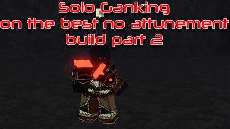 Solo Ganking On The Best No Attunement Build Part Deepwoken Youtube