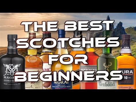 The Best Scotches For Beginners A Guide To Scotch Whisky YouTube