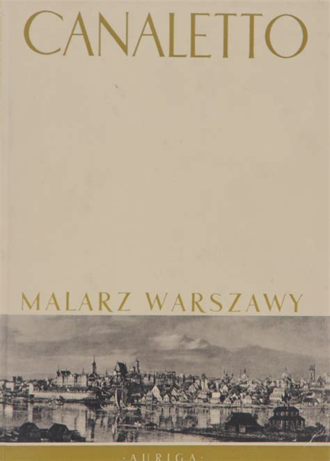 Canaletto Malarz Warszawy Wallis Mieczyslaw купить с доставкой по