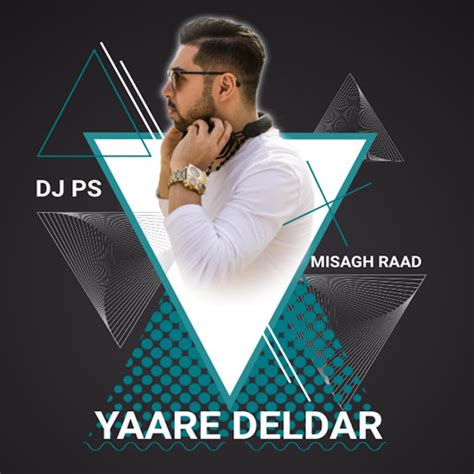 Yaare Deldar Feat Misagh Raad Youtube Music