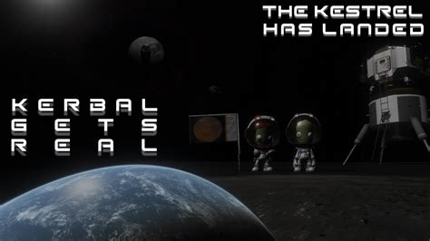 Kerbal Gets Real Episode The Kestrel Has Landed Special Manned