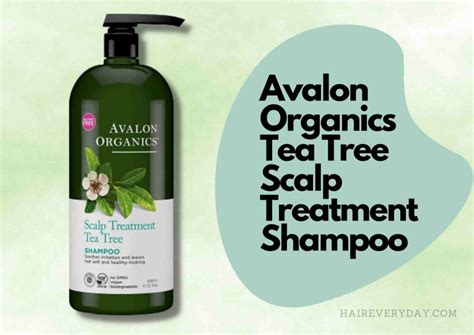 Avalon Organics Tea Tree Shampoo Review 2024 My Honest Experience Hair Everyday Review