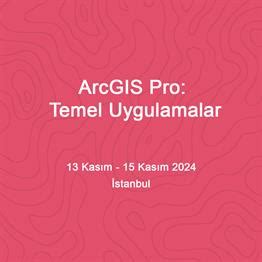 Arcgis Pro Temel Uygulamalar