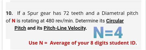 Solved 10 If A Spur Gear Has 72 Teeth And A Diametral Pitch