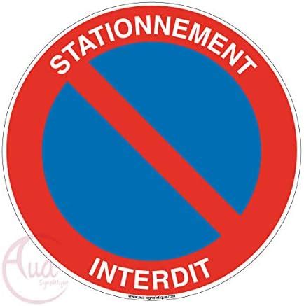 AUA SIGNALETIQUE Panneau Stationnement Interdit 02 Ø 230 mm