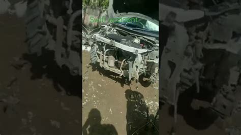 Swift Dzire Accident Swift Viral This Video Youtube