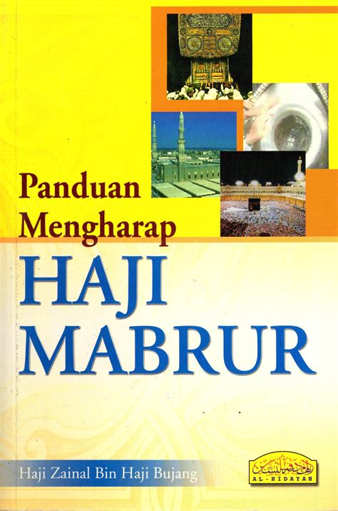 Panduan Mengharap Haji Mabrur – Al Hidayah