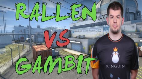 Csgo Pov Kinguin Rallen Vs Gambit Nuke Esea Premier Season