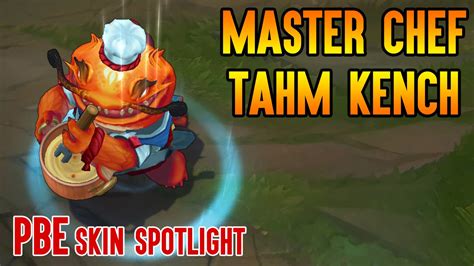 Master Chef Tahm Kench New Skin Lusor Skin Spotlight Pbe Youtube