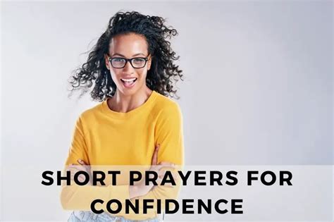 15 Powerful Short Prayers For Confidence Strength In Prayer