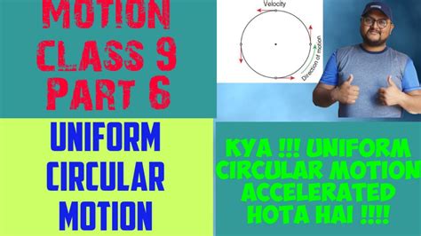 Uniform Circular Motion Uniform Circular Motion Class 9 Motion Class 9 Youtube