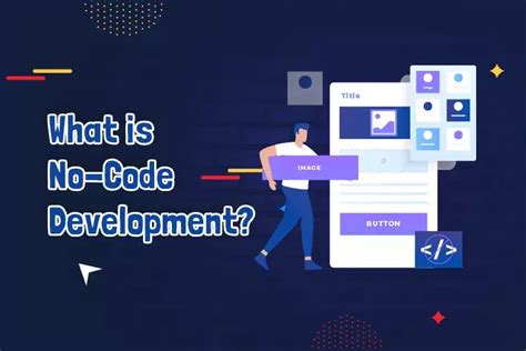 What Is No Code Development Understanding No Code Development