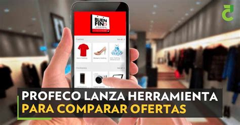 Profeco Lanza Herramienta Para Comparar Ofertas