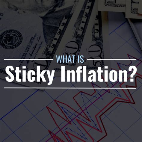 What Is Sticky Inflation Definition Measurement Example Thestreet