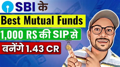 Sbi Best Mutual Funds For 2024 Best Mutual Funds 2024 Sbi Best Sip Plan Youtube