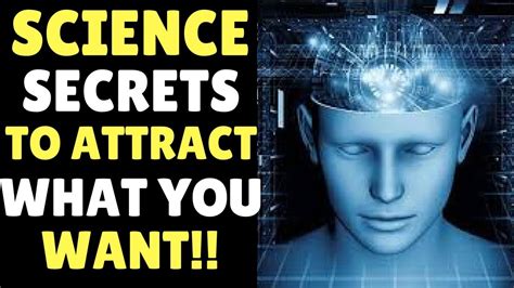 5 Science Facts That Prove You Can Attract What You Want With The Law Of Attraction The Secret