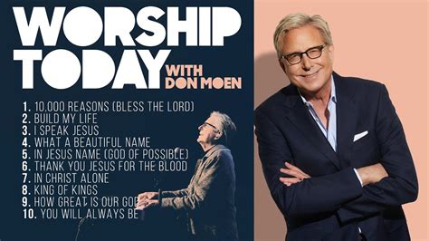 Don Moen Worship Today Full Album Playlist New Worship Songs Youtube