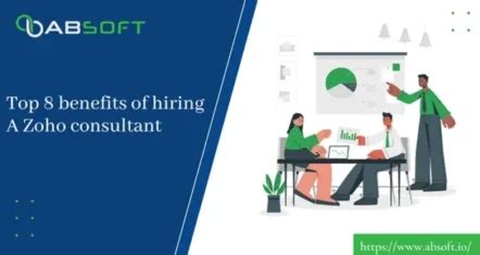 Top 8 Benefits Of Hiring A Zoho Consultant Absoft IT Solutions Pvt Ltd