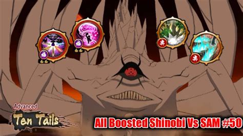 Nxb Nv Using All Boosted Shinobi Vs Sam Juubi Ten Tails Youtube